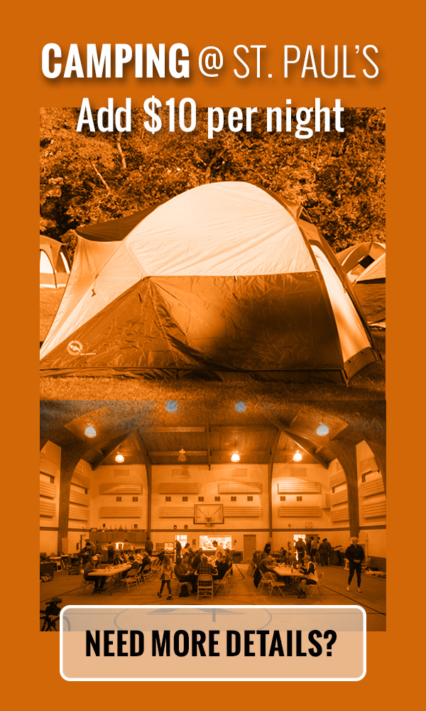 Camping is an add-on cost at EventBrite Registration. Click here for more details on Camping